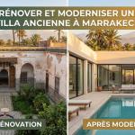 Rénover et Moderniser une Villa Ancienne à Marrakech